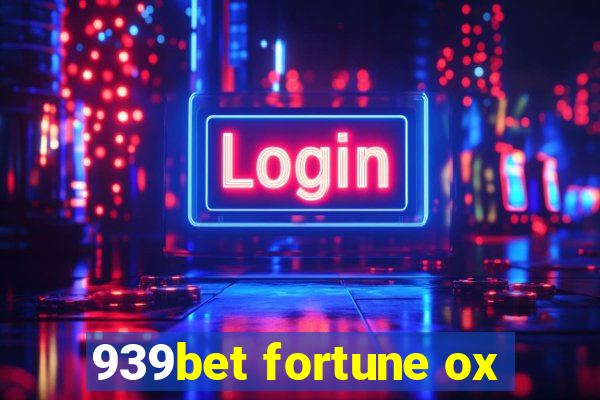 939bet fortune ox